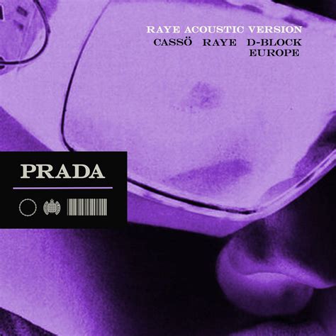 prada cassö x raye x d-block europe|Prada .